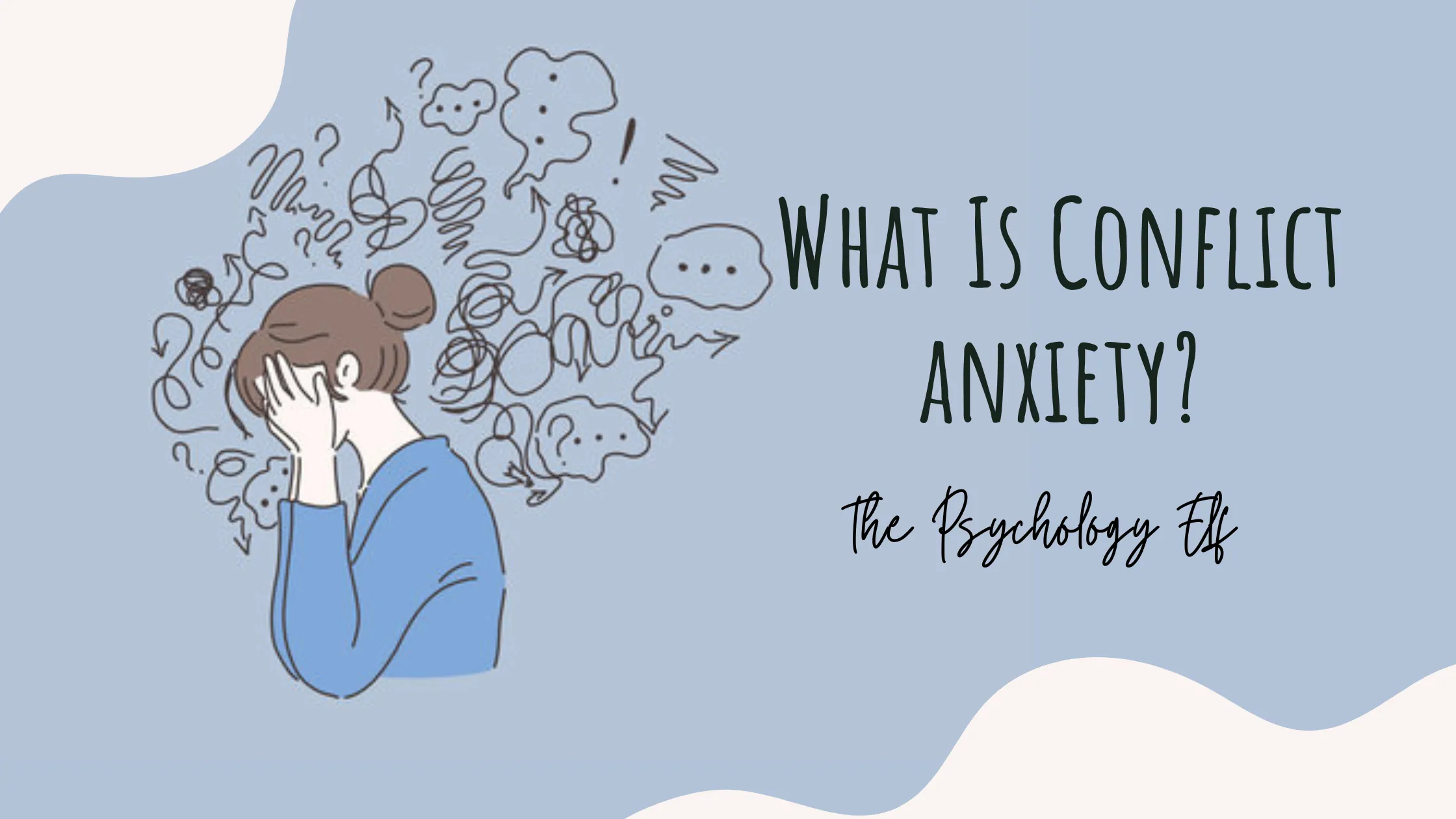 What Is Conflict Anxiety? Here Are Some Things To Know